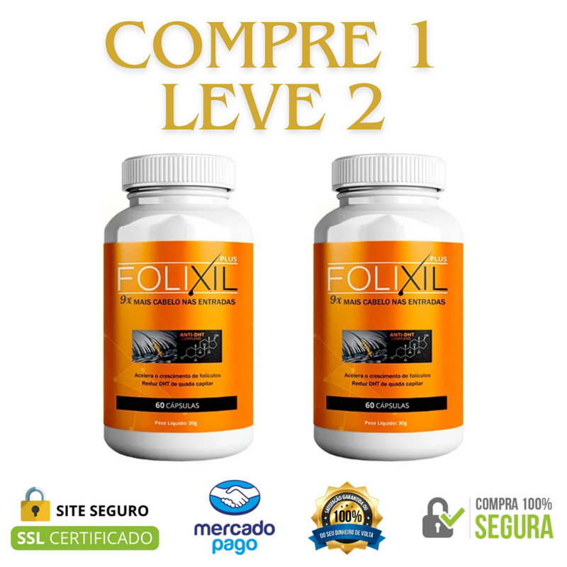 Folixil - Compre 1 Leve 2 - Recupere Seus Lindos Cabelos